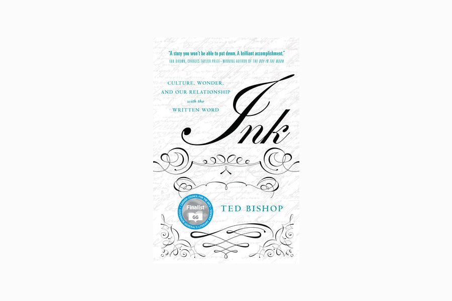 There Is Ink INK: CULTURE, WONDER AND OUR RELATIONSHIP WITH THE WRITTEN WORD (by Te ...